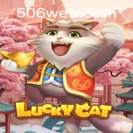 Descubra o Emocionante Jogo LuckyCat e Como Jogá-lo no 506W.com
